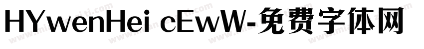 HYwenHei cEwW字体转换